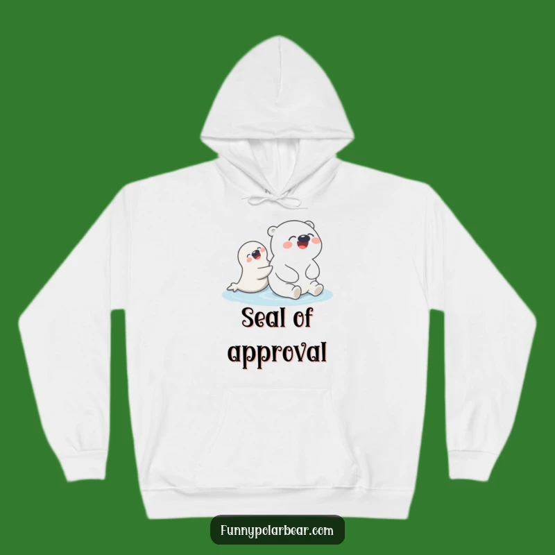 Funny Polar Bear Seal Push Hoodie: Cozy giggles, a perfect funny gift.