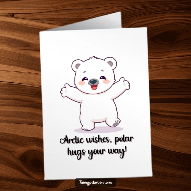 Funny Free Printable Birthday Card: Delighted polar bear cub spinning with arms wide open, exuding pure birthday glee.