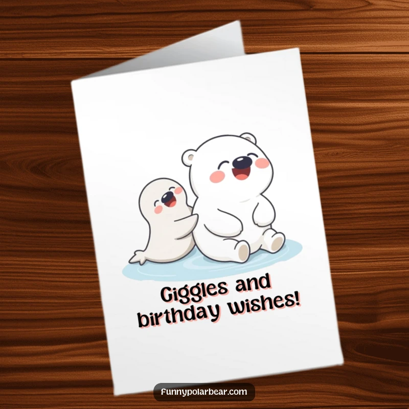 Funny Free Printable Birthday Card: A round polar bear giggles uncontrollably as a playful seal gently pushes it across the ice.