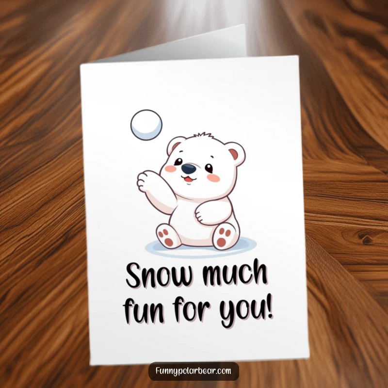 Funny Free Printable Birthday Card: Round polar bear cub joyfully tossing snowball high in the air, ready for fun.
