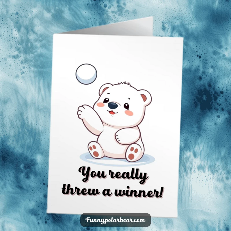 Funny Free Printable Congratulations Card: Adorable polar bear cub gleefully tossing a snowball, celebrating success with frosty fun.