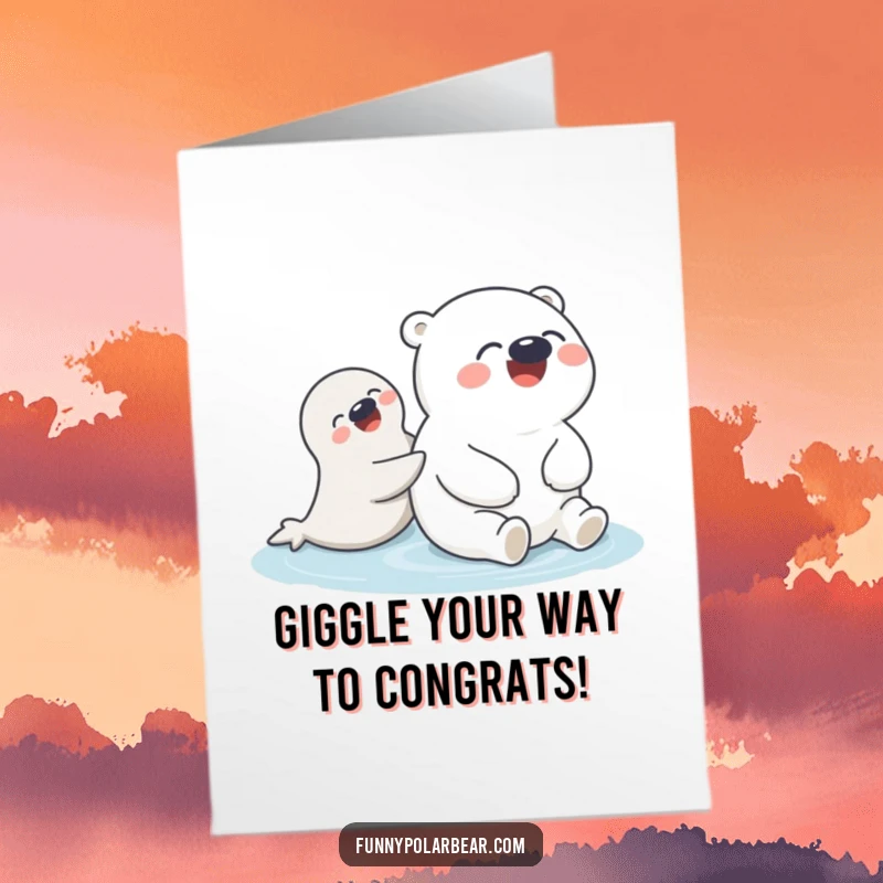 Funny Free Printable Congratulations Card: A delighted polar bear giggles while a friendly seal gives it a gentle nudge forward.